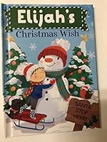 Elijah's Christmas Wish 1492683205 Book Cover