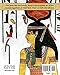 The Tomb of Queen Nefertari: Egyptian Gods and Goddesses of the New Kingdom