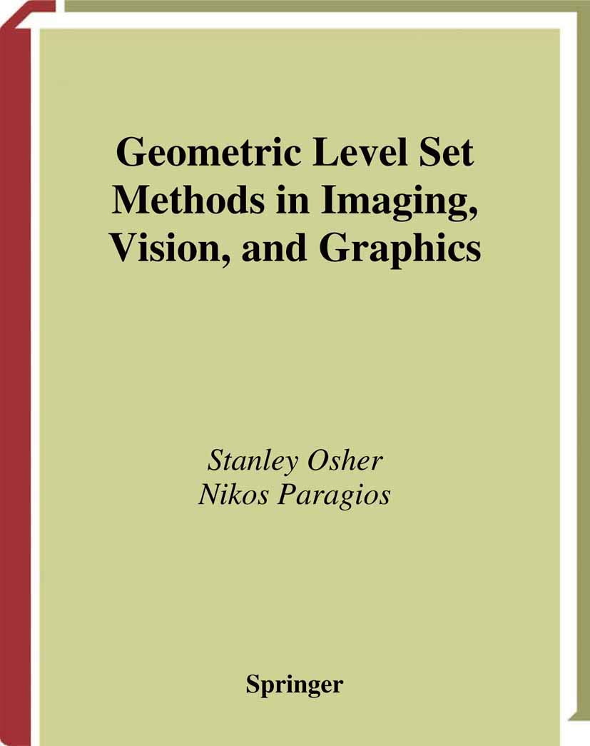 Geometric Level Set Methods in Imaging, Vision, and Graphics