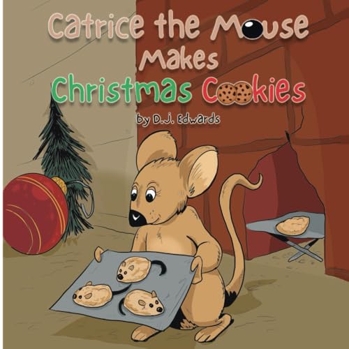 Catrice the Mouse Makes Christmas Cookies