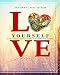 Love Yourself - The Daniel Fast Edition: 25 Deliciously Simple Daniel Fast Approved Recipes