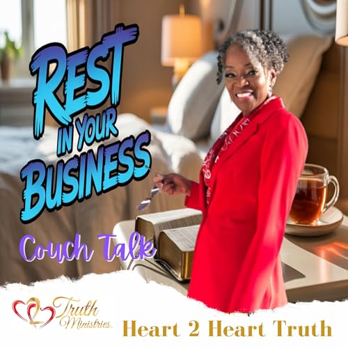 Couch Talk: Rest and Restoration in Business and the Bedroom (The Key to Success!)