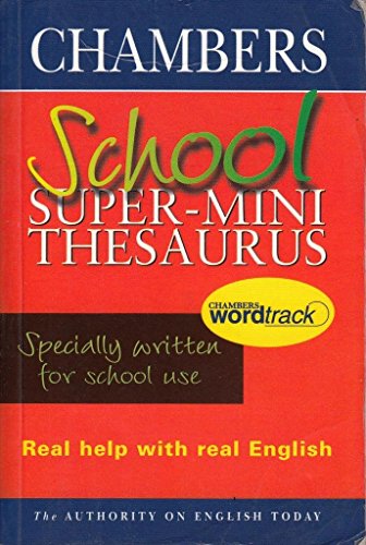 Télécharger Chambers Super Mini School Thesaurus PDF