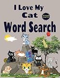 Photo Gallery i love my cat word search: large easy to read print, i love my cat word search book with over 50 puzzles to enjoy, for all cat lovers everywhere. Photo Gallery i love my cat word search: large easy to read print, i love my cat word search book with over 50 puzzles to enjoy, for all cat lovers everywhere.