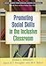 Promoting Social Skills in the Inclusive Classroom (What Works for Special-Needs Learners)