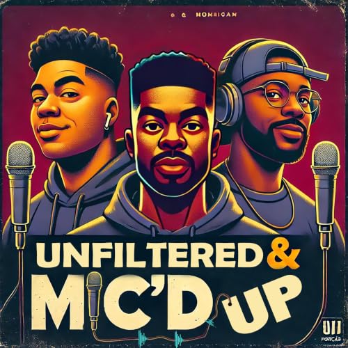 『Unfiltered and Mic'd up』のカバーアート