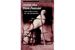 Anton the Dove Fancier and Other Tales of the Holocaust