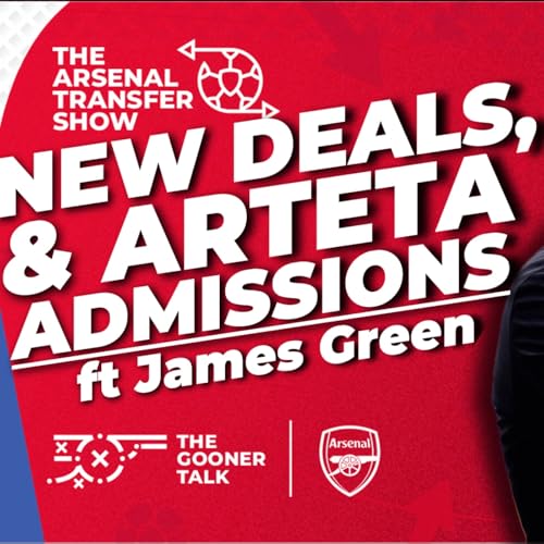 New Arsenal Contract, Leeds United Preview, Arteta Admissions & Guardiola Mind Games? ft James Green