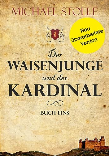 Der Waisenjunge und der Kardinal: Historischer Roman (Herzog von Hertford 1)