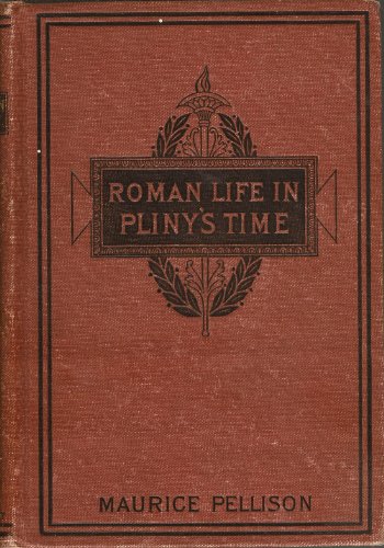 Roman Life in Pliny's Time [Unknown] B000JG7HHY Book Cover