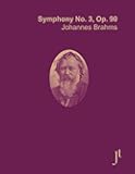 Brahms Symphony No. 3, Op. 90: Full bound score for study, review, and performance