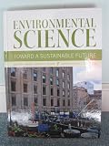 Environmental Science Towards A Sustainable Future