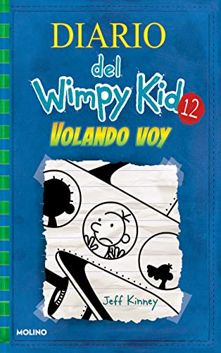 Volando voy / The Getaway (Diario Del Wimpy Kid) (Spanish Edition) Volando voy / The Getaway (Diario Del Wimpy Kid) (Spanish Edition)