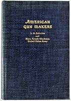 American Gun Makers B01J4W4B0Y Book Cover