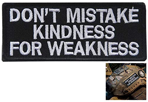 Ehope Don't Mistake My Kindness for Weakness Motorcycle New Biker Vest Patch Tactical Badge Hook & Loop Patch(BLK+WHT)