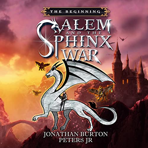 Salem and the Sphinx War: The Beginning by Jonathan Burton Peters Jr episode artwork
