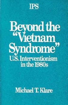 Paperback Beyond the Vietnam Syndrome: U.S. Interventionism in the 1980's Book