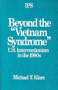 Hardcover Beyond the "Vietnam Syndrome": U.S. Interventionism in the 1980s Book