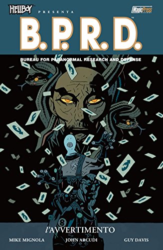 L' avvertimento. Hellboy presenta BPRD. (Hellboy