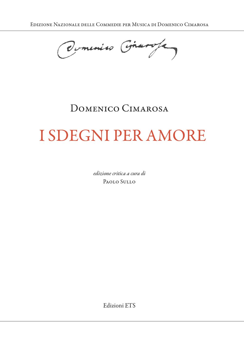 I sdegni per amore. Ediz. critica