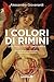 I Colori Di Rimini. Una Pinacoteca Immaginaria - 3