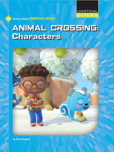 Animal Crossing: Characters (21st Century Skill... 1534189149 Book Cover