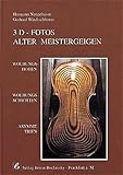 meistergeige kaufen  3D-Fotos Alter Meistergeigen (Fachbuchreihe Das Musikinstrument)