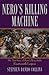 Nero's Killing Machine: The True Story of Rome's Remarkable 14th Legion