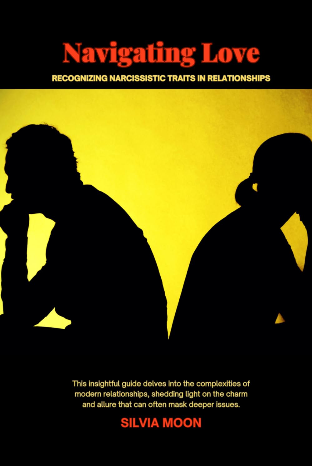 Navigating Love: Recognizing Narcissistic Traits in Relationships (Healthy Relationships)