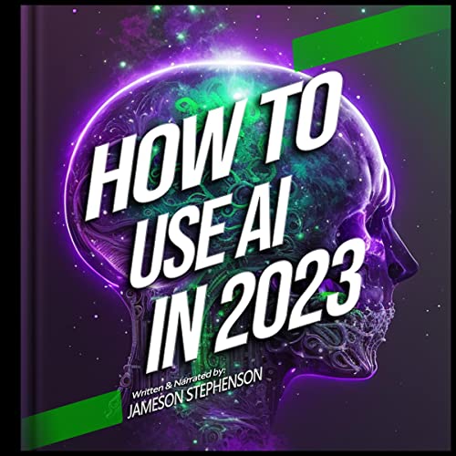 How to Use AI in 2023 by Jameson Stephenson episode artwork