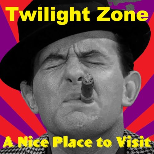 A Nice Place to Visit | Twilight Zone's Most Ironic Afterlife Twist Explained