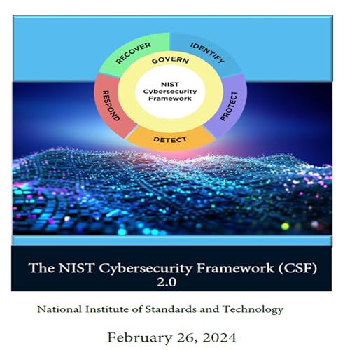 The NIST Framework (CSF) 2.0 by National Institute of Standards and Technology episode artwork