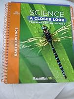 Science A Closer Look Teachers Edition Gr. 5 (McMillian McGraw Hill Earth Science) 0022879919 Book Cover