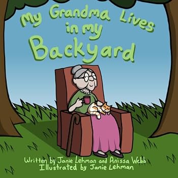 Paperback My Grandma Lives in My Backyard Book