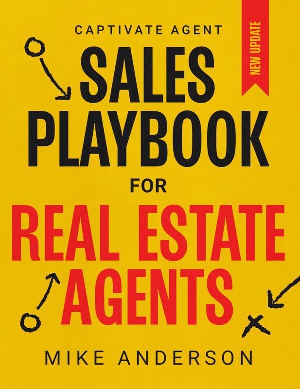 Captivate Agent's Sales Playbook for Real Estate Agents      Paperback – August 1, 2025