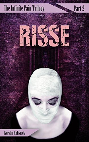 Risse (The Infinite Pain Trilogy 2)