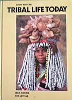 South African Tribal Life Today 0620063386 Book Cover