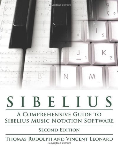 Sibelius: Music Pro Guides by Rudolph, Thomas, Leonard, Vincent (2010) Paperback