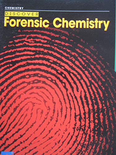 Chemistry: Discover Forensic Chemistry 1410865037 Book Cover