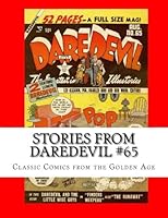 Stories From Daredevil #65: Classic Comics From The Golden Age 1484019768 Book Cover
