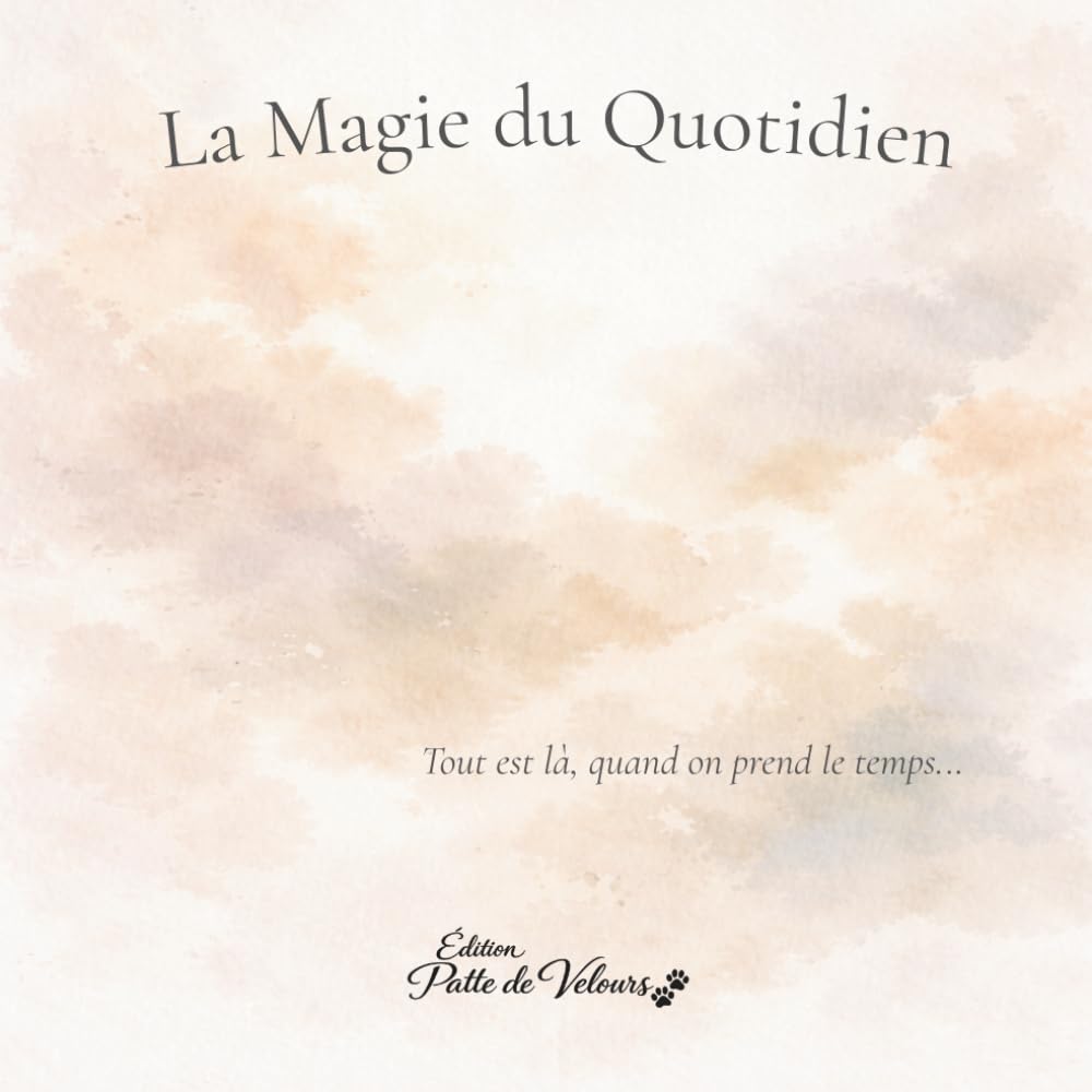 La Magie du Quotidien (Instants de Magie)