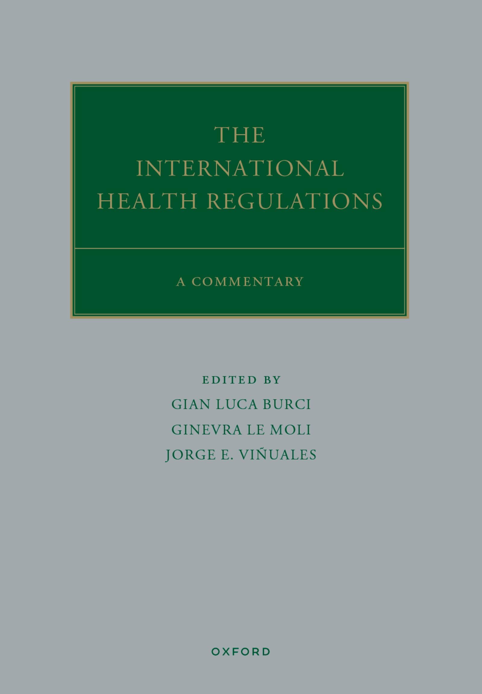 The International Health Regulations: A Commentary (Oxford Commentaries on International Law)