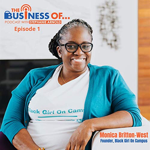 The Business of...Black Girls on Campus - Ep. 1 copertina