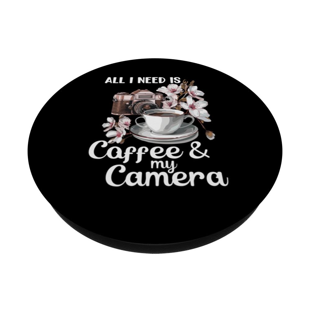 Everything i need Is Coffee & My Camera Snapshot Moment PopSockets Swappable PopGrip, Black - Image 2
