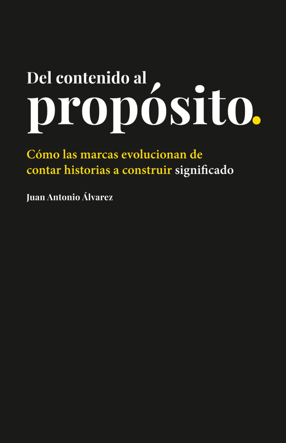 Del contenido al propósito: Cómo las marcas evolucionan de contar historias a construir significado