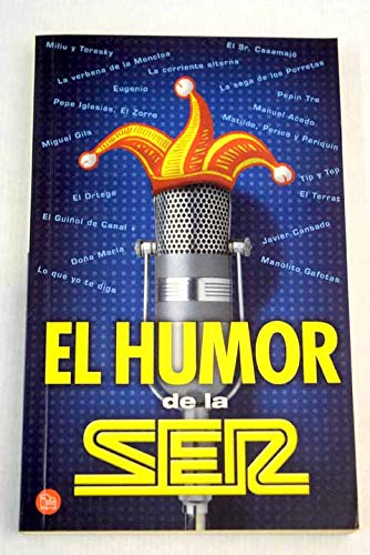 Humor De La Ser, El.