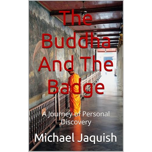 The Buddha And The Badge Audiolibro Por Michael Jaquish arte de portada
