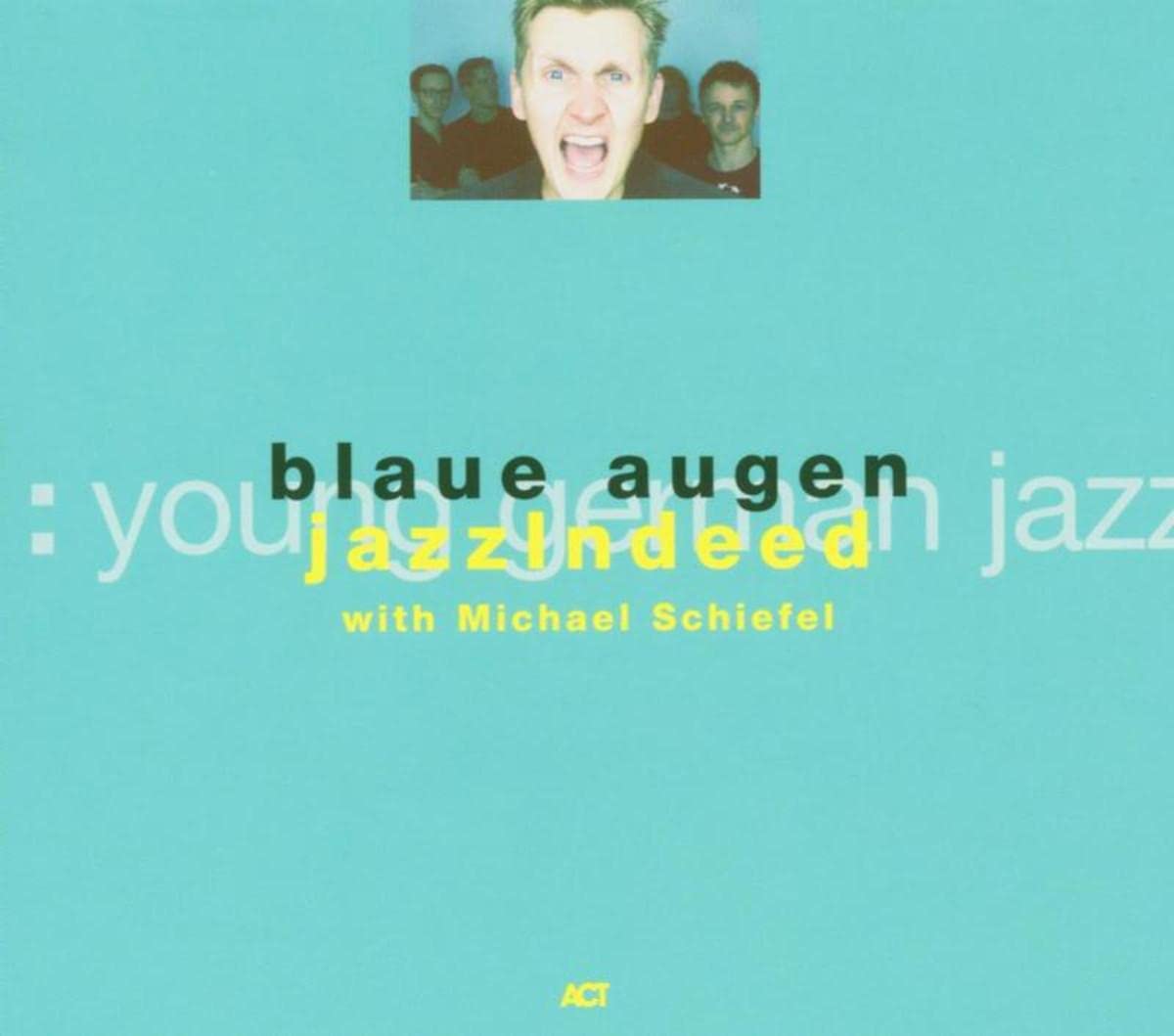 Blaue Augen [Audio CD] JAZZINDEED / MICHAEL SCHIEF