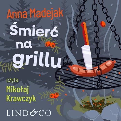 Śmierć na grillu Audiolibro Por Anna Madejak arte de portada