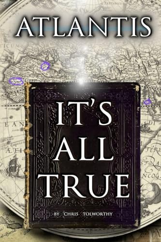 Atlantis: It's All True